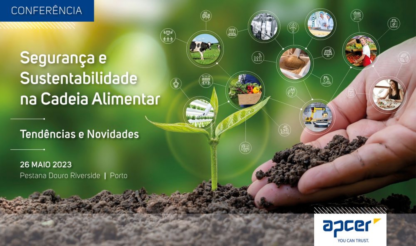 Save the Date! Conferência Agrifood | Segurança e Sustentabilidade na Cadeia Alimentar - 26 de maio, Porto